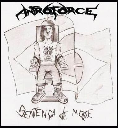 Antroforce : Sentença de Morte